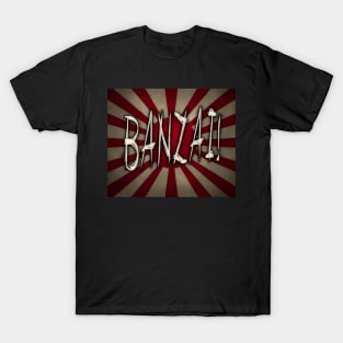 BANZAI! - Weathered Imperial Japan Flag - Rising Sun T-Shirt